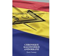 CHRONIQUE MAÇONNIQUE ANDORRANE