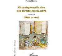 Chronique Ordinaire Des Territoires Du Nord Isuivi De/I