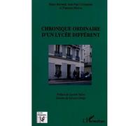 Chronique ordinaire d'un lycée différent - François Morice - L'harmattan - broché - Etude