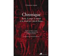 Chronique - rome, le temps, le monde et la revolte de cola d - L'ANONYME ROMAIN - Anacharsis - broché - Chroniques