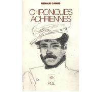 Chroniques achriennes - Renaud Camus - P.o.l. - Livre