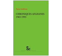 Chroniques Afghanes 1965-1993
