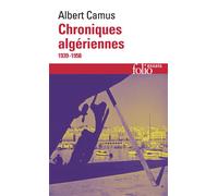 Chroniques algériennes, 1939-1958