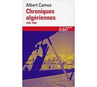 Chroniques Algeriennes 1939-1958 (Folio Essais) by Camus, Albert (2002) Mass Market Paperback