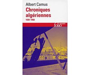 Chroniques Algeriennes 1939-1958 (Folio Essais) by Camus, Albert (2002) Mass Market Paperback