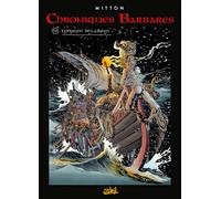 Chroniques barbares, tome 3 : L'Odyssée des Vikings