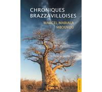 Chroniques brazzavilloises - Marcel Mabiala Mbouyou - Jets D'encre - broché - Nouvelles