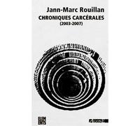 Chroniques carcérales (2004-2007) - Jean-Marc Rouillan - Agone - Poche - Chroniques