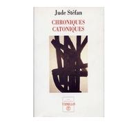 Chroniques catoniques - Jude Stéfan - Table ronde - Livre