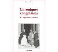Chroniques congolaises : De Léopoldville à Vatican II