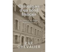 Chroniques d’un hôtel français