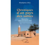 Chroniques d’un pays des sables - Khadijetou Sall - L'harmattan - broché - Roman