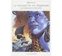Chroniques d'Arcturus 2 - La Navigation de Myrdhinn
