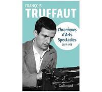 Chroniques D'arts-Spectacles (1954-1958)