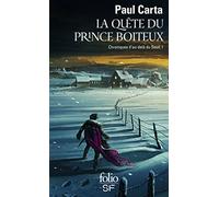 Chroniques D'au-Delà Du Seuil Tome 1 - La Quête Du Prince Boiteux