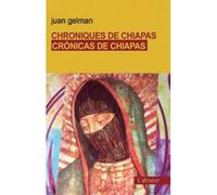 Chroniques de Chiapas Édition bilingue français-espagnol - Juan Gelman - L'atinoir Eds - broché - Essai