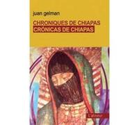 Chroniques de Chiapas Juan Gelman (Auteur), Jacques Aubergy (Traduction)