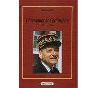 Chroniques de Cochinchine - 1951-1956