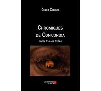 Chroniques De Concordia - Tome Ii : Les Exilés