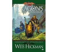 Chroniques de Dragonlance, T3 : Dragons d'une aube de printemps - Margaret Weis - Milady - broché - Roman