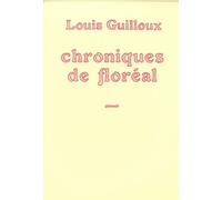 Chroniques de Floréal - Louis Guilloux - Heros-Limite Eds - broché - Roman