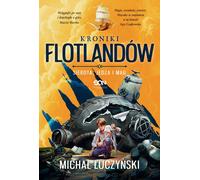 Chroniques de Flotland L'orphelin, l'avare et le mage - Michal Luczynski (Buch auf Polnisch)