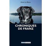 Chroniques de Franz Anne Lo Bono (Auteur)