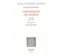 Chroniques De Genève - Tome 3 (1526-1563)