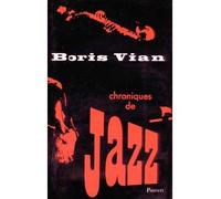Chroniques de jazz - Boris Vian - Pauvert - Livre