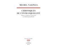 Chroniques de l intranquillité: Violence, prédation et protection en situation postcoloniale