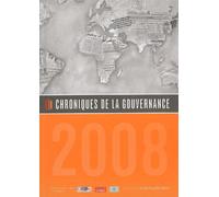 Chroniques de la Gouvernance 2008 Institut de Recherche et Debat sur la Go - Collectif - Mayer Charles Leopold Eds - broché - Chroniques