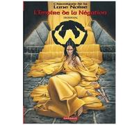 François Marcela Froideval – L'Empire de la Négation (Les Chroniques de la Lune Noire) – Cartonné