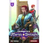 Chroniques de la mariée de Bretagne - tome 4