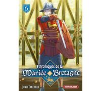 Chroniques de la mariée de Bretagne - tome 6 - Junji Takehara - Kurokawa Eds - broché - Manga
