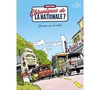 Chroniques De La Nationale 7 - Tome 1 - Vacances Sur La Route