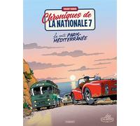 Chroniques de la nationale 7 t4 La route paris mediterranee - Thierry Dubois - Paquet Eds - cartonné - Bande dessinée