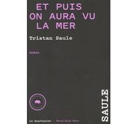 Chroniques De La Place Carrée - Tome 4 - Et Puis On Aura Vu La Mer