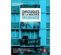 Chroniques de la violence ordinaire