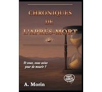 Chroniques de l'après-mort: Vol. 2