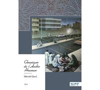 Chroniques de l'Arabie Heureuse - Manoël Gaud - Nombre 7 - broché - Roman