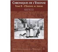 Frédéric Delacourt – Chroniques de l'Essonne – Tome II – Essai – Broché