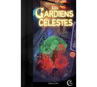 Chroniques de l'etrange 3 - les gardiens celestes - Romain d' Huissier - Critic - broché - Roman