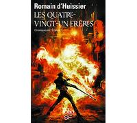 Les Chroniques de l'Étrange – Tome 1 : Les Quatre-vingt-un Frères – Gallimard