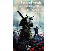 Romain d' Huissier – Chroniques de l'Étrange, II : La résurrection du dragon