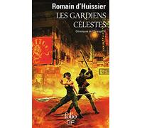 Chroniques de l'Étrange, III : Les Gardiens célestes: Chroniques de l’Etrange, III