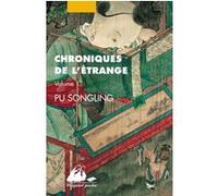 Chroniques de l'étrange - Tome 1 Songling Pu (Auteur), André Naftali Lévy (Traduction)
