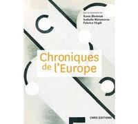 Chroniques de l'Europe Sonia Bledniak (Auteur), Isabelle Matamoros (Auteur), Fabrice Virgili (Auteur)