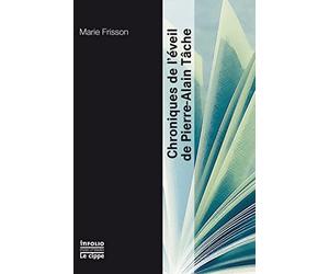 Chroniques de l'éveil de Pierre-Alain Tâche