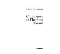 Chroniques de l'homme d'avant