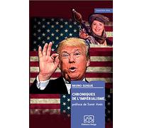 Chroniques de l'impérialisme et de ceux qui lui résistent (2013-2017)